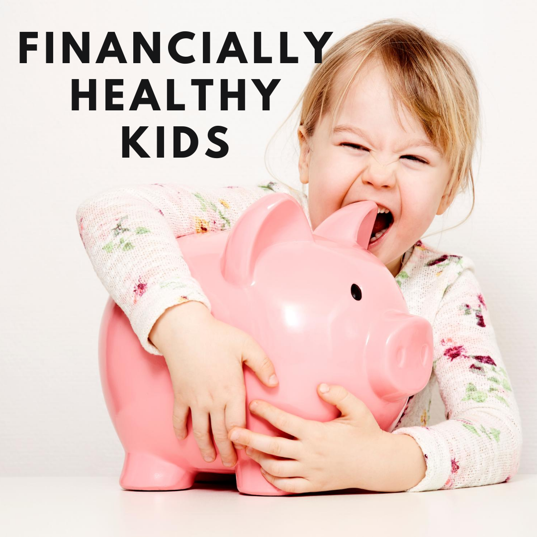 Financially healthy kids