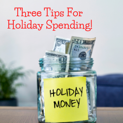 Three tips for holiday spending