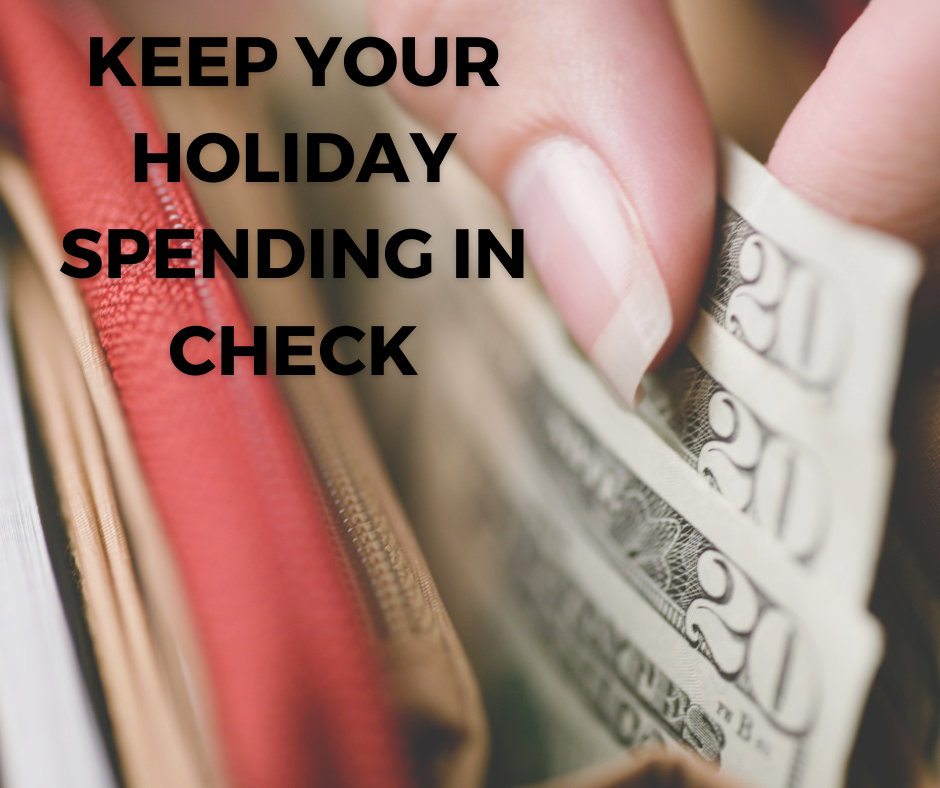 Keep Your Holiday Spending in Check