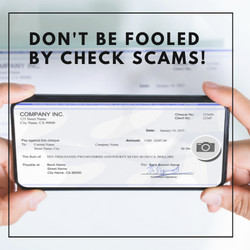 Don't be fooled by check scams Don't be fooled by check scams