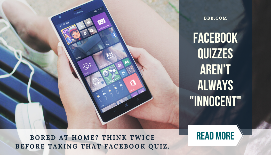 Facebook quizzes aren't always innocent. Read More.