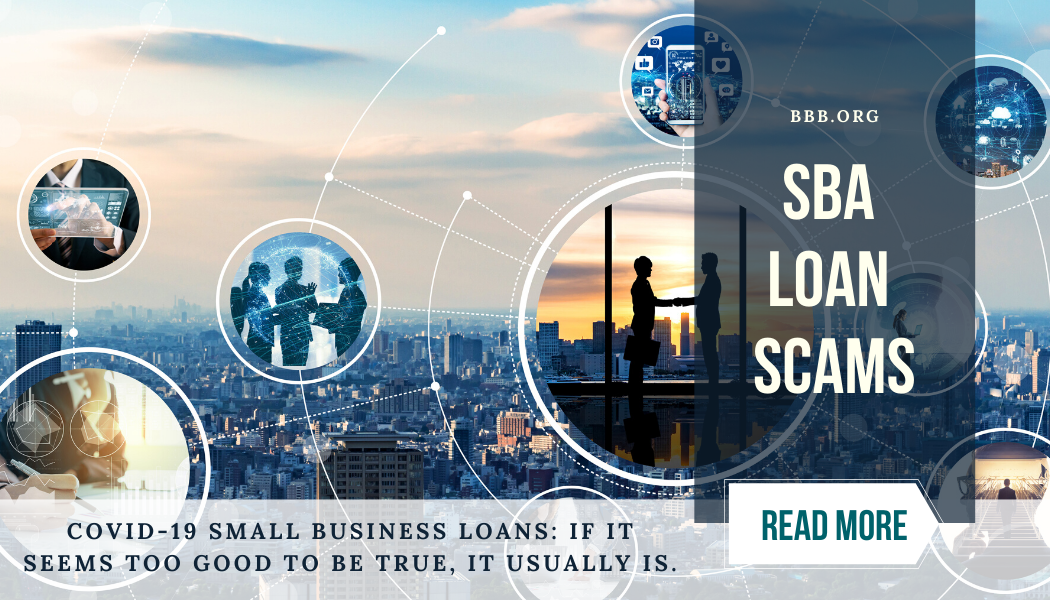 SBA Loan Scams. Read More.